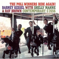 Barney Kessel, Shelly Manne & Ray Brown - The Poll Winners Ride Again! - SHM CD