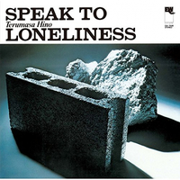 Terumasa Hino - Speak to loneliness