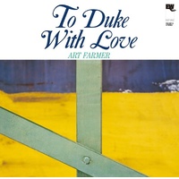 Art Farmer - To Duke with Love