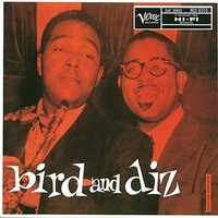 Charlie Parker & Dizzy Gillespie - Bird and Diz / SHM-CD