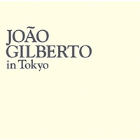 João Gilberto - in Tokyo