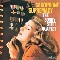 Sonny Stitt Quartet - Saxophone Supremacy