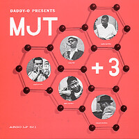 MJT+3 - Daddy-O Presents MJT+3