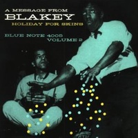 Art Blakey - Holiday for Skins Volume 2