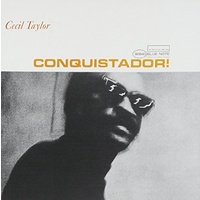 Cecil Taylor - Conquistador