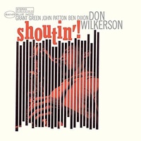 Don Wilkerson - Shoutin'