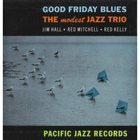 The modest Jazz Trio - Good Friday Blues