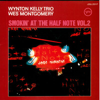 Wynton Kelly Trio & Wes Montgomery - Smokin' at the Half Note Vol.2