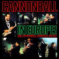 Cannonball Adderley - Cannonball in Europe