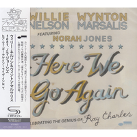 Willie Nelson & Wynton Marsalis featuring Norah Jones - Here We Go Again: Celebrating the Genius of Ray Charles / SHM-CD