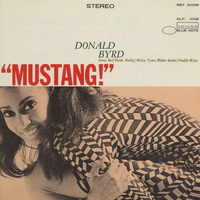 Donald Byrd - "Mustang!" / UHQ-CD