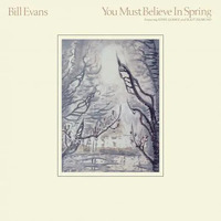 Bill Evans - You Must Believe In Spring - SHM SACD