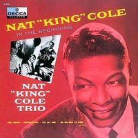 Nat "King" Cole Trio - In the Beginning / SHM-CD