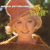 Monica Zetterlund - Make Mine Swedish Style / SHM-CD
