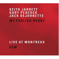 Keith Jarrett - My Foolish Heart: Live at Montreux / 2CD set