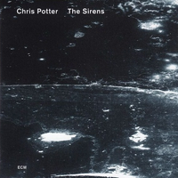 Chris Potter - The Sirens / SHM-CD