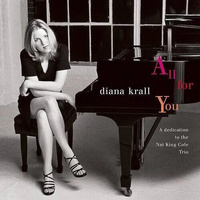 Diana Krall - All for You: A Dedication to the Nat King Cole Trio - SHM SACD