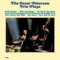 Oscar Peterson - The Oscar Peterson Trio Plays / UHQ-CD