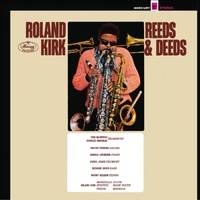 Roland Kirk - Reeds & Deeds - SHM CD