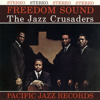 The Jazz Crusaders - Freedom Sound / SHM-CD