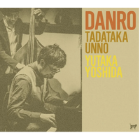 Tadataka Unno & Yutaka Yoshida - Danro