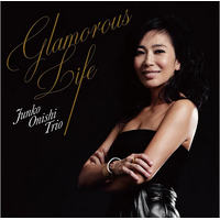 Junko Onishi Trio - Glamourous Life