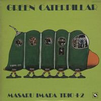 Masaru Imada Trio +2 – Green Caterpillar