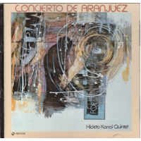 Hideto Kanai Quintet - Concierto De Aranjuez