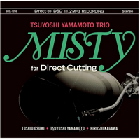 Tsuyoshi Yamamoto Trio - Misty for Direct Cutting