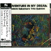Seiichi Nakamura Trio / Quintet - Adventure In My Dream