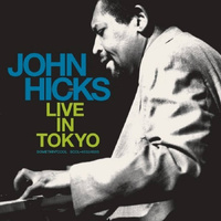 John Hicks - Live in Tokyo - 2 CD Set