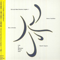 Otomo Yoshihide - Old and New Dreams chapter.1