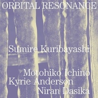 Sumire Kuribayashi - Orbital Resonance - Vinyl LP