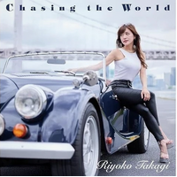 Riyoko Takagi - Chasing the World