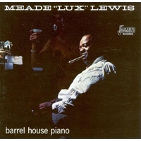 Meade "Lux" Lewis - Barrel House Piano [Import]