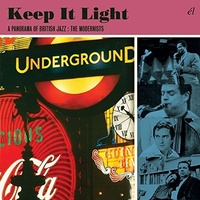 Various Artist - Keep It Light: A Panorama of British Jazz - The Modernists