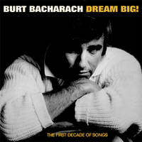 Burt Bacharach / various artists - Dream Big!: The First Decade Of Song / 4CD set