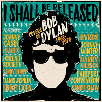 I Shall Be Released: Covers Of Bob Dylan 1963-1970 - Various Artists - 3 x CD Box Set