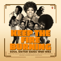 various artists - Keep The Fire Burning: Soul Sister Sides 1968-1982 / 3CD set