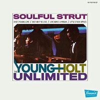 Young Holt Unlimited - Soulful Strut - 180g Vinyl LP