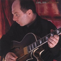 Carl Orr - Deep Down