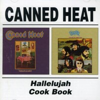 Canned Heat - Hallelujah / Cook Book