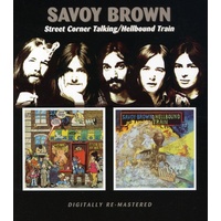 Savoy Brown - Street Corner Talking / Hellbound Train / 2CD set