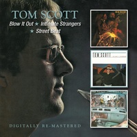 Tom Scott - Blow It Out / Intimate Strangers / Street Beat / 2CD set