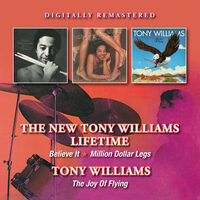Tony Williams - Believe It / Million Dollar Legs / Joy Of Flying / 2CD set