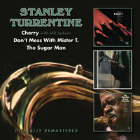 Stanley Turrentine - Cherry / Don't Mess With Mister T / Sugar Man / 2CD set