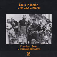 Louis Moholo's Viva-La-Black - Freedom Tour (Live in South Afrika 1993)