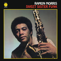 Ramon Morris - Sweet Sister Funk - Vinyl LP