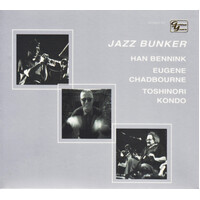 Han Bennink, Eugene Chadbourne & Toshinori Kondo - Jazz Bunker / 2CD set