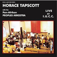 Horace Tapscott with the Pan-afrikan Peoples Arkestra - Live At I.U.C.C.